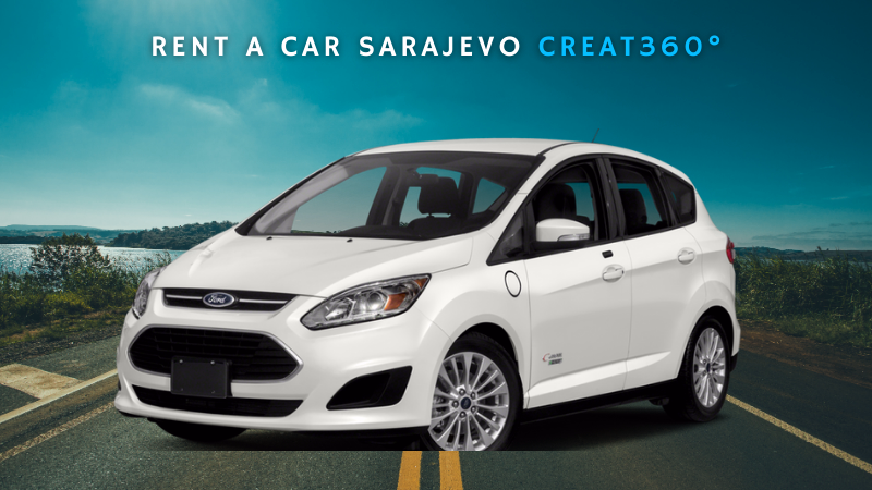 Rent a Car Sarajevo CREAT360° Iznajmljivanje vozila Ford C Max
